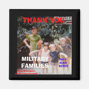 THANK YOU MILITARY FAMILIES Magnet