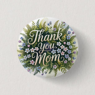 Thank You, Mom 3 Cm Round Badge