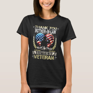 Thank You Mother-in-Law Submariner Veteran US Flag T-Shirt