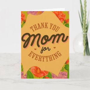 Thank You Mum for Everything Mother's Day Greeting Card