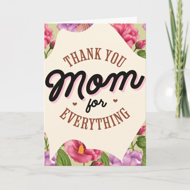 Thank You Mum for Everything Mother's Day Greeting Card (Front)