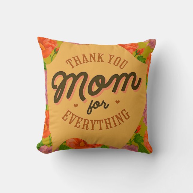 Thank You Mum for Everything Mother's Day Greeting Cushion (Front)