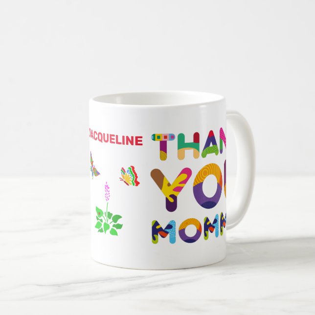 Thank You Mummy Colourful Customisable Coffee Mug (Front Right)