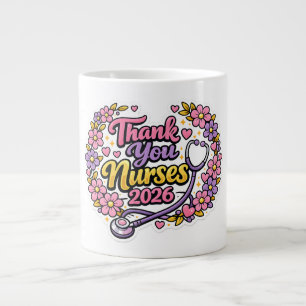 Thank You Nurses 2026 Greeting Card  Large Coffee Mug