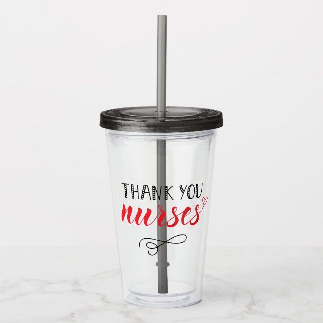 Thank You Nurses | Fun Font Acrylic Tumbler (Front)