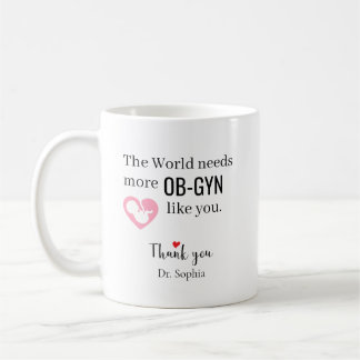 Thank You OB-GYN Custom Name Coffee Mug