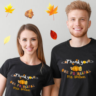 Thank You Our Principal (add Name) Thanksgiving T-Shirt