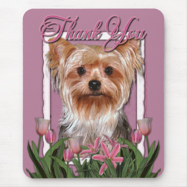 Thank You - Pink Tulips - Yorkshire Terrier Mouse Pad (Front)