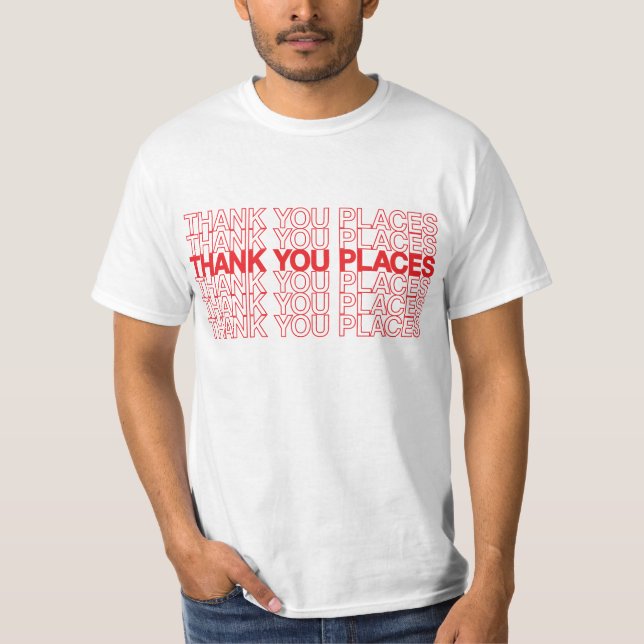 Thank you places shopping bag-inspired red text T-Shirt (Front)