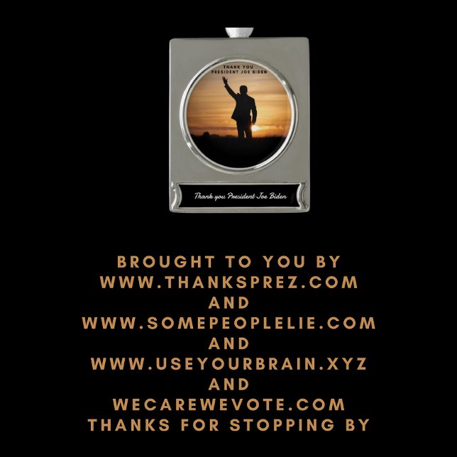 Thank you President Joe Biden Silver Plated Banner Ornament (Creator Uploaded)