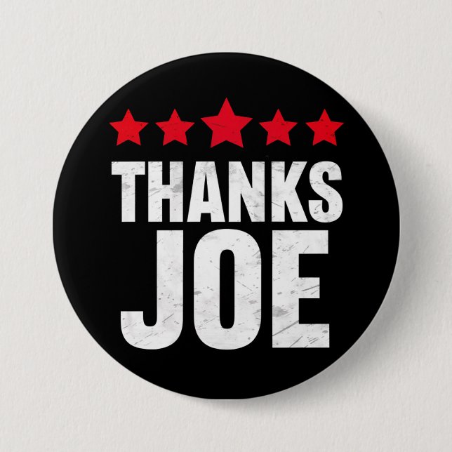 Thank you President Thank you Joe Biden Thanks Joe 7.5 Cm Round Badge (Front)