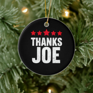 Thank you President Thank you Joe Biden Thanks Joe Ceramic Tree Decoration
