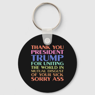 Thank You President Trump For Uniting The World - Key Ring