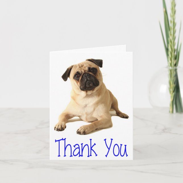 Thank You Pug Puppy Dog Blank Note Card (Front)