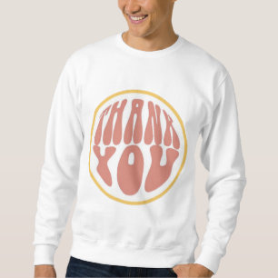 Thank You Retro Groovy Sweatshirt