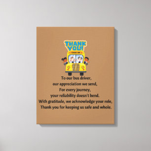 Thank You, School Bus Driver.  Canvas Print