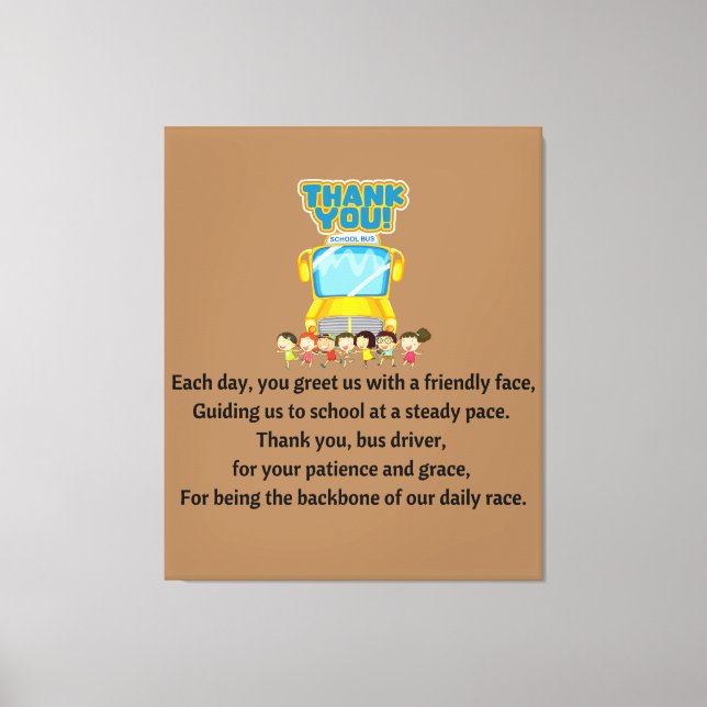 Thank You, School Bus Driver.  Canvas Print (Front)