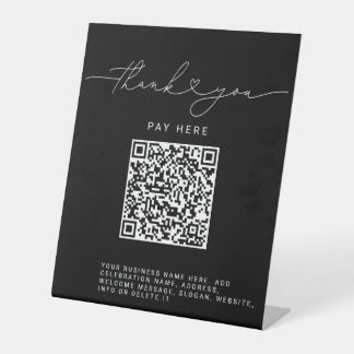 Thank You Script Heart Scan Me QR Code Logo black Pedestal Sign