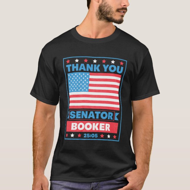 Thank You Senator Cory Booker 25 hours T-Shirt (Front)