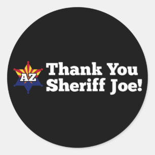 Thank You Sheriff Joe! Classic Round Sticker