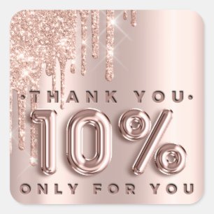 Thank You Shopping Rose Drips 10%Off Glam Square Sticker