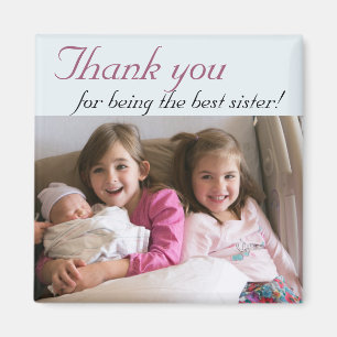 Thank You Sister Photo Magnet