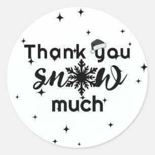 Thank you snow much Christmas business Sticker