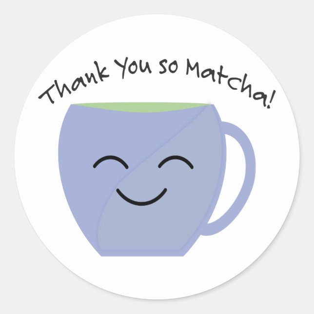 Thank You So Matcha Classic Round Sticker (Front)