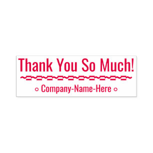 "Thank You So Much!" + Business Name Rubber Stamp