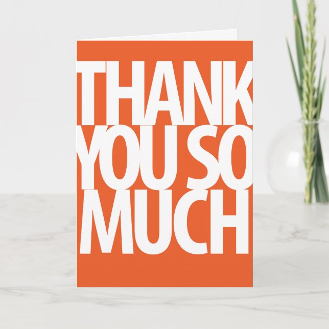 Thank You So Much Greeting Card (Orange) (Front)