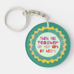 Thank You, Teacher, for Your Work of Heart Key Ring