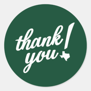 Thank You Texas Style! Classic Round Sticker