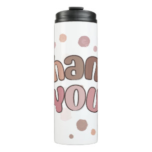 Thank you thermal tumbler