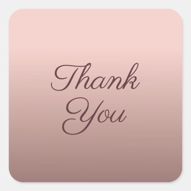 Thank You Typography Script Template Rose Gold Square Sticker (Front)