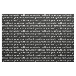 Thank you Typography Text Black White Fabric