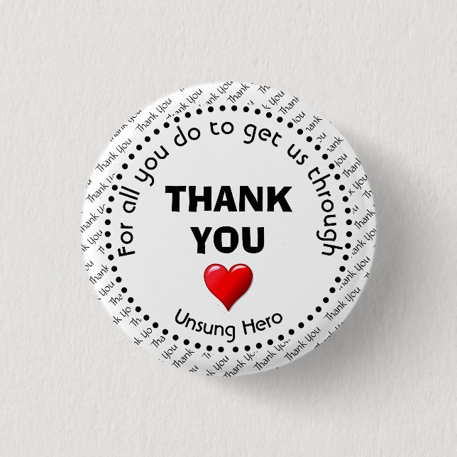 THANK YOU | Unsung Hero | Customisable 3 Cm Round Badge (Front)