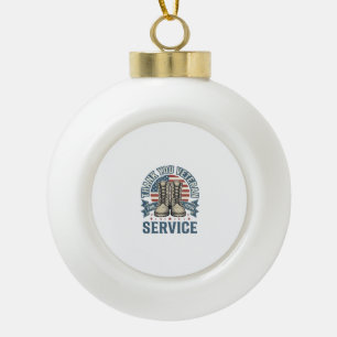 Thank You Veteran Patriotic Boots Service Shirt_1 Ceramic Ball Christmas Ornament