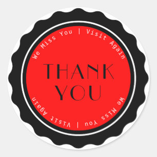 Thank You We Miss You Visit Again Classic Round Sticker