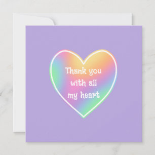 Thank You With All My Heart Rainbow Greeting Card