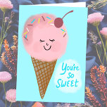 THANK YOU You're Sweet Cute Ice Cream Custom Card<br><div class="desc">Send a cheerful gratitude greeting with this handmade illustration of cute ice cream cone. Customise this card with your own text on the front and inside! Click "edit using design tool" to add additional text or adjust the fonts, colours and placements. You can also delete the artwork on the inside...</div>