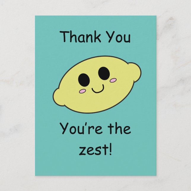Thank You- You're the Zest Postcard (Front)