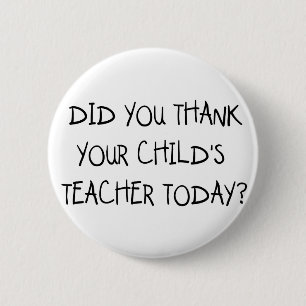 Thank Your Child's Teacher 6 Cm Round Badge