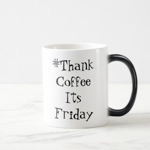 ThankCoffeeItsFriday Mug