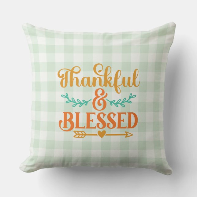 Thankful and Blessed Cushion (Front)