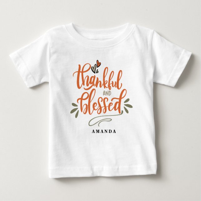 Thankful and Blessed Custom Name Cute Thanksgiving Baby T-Shirt (Front)