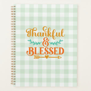 Thankful and Blessed Planner
