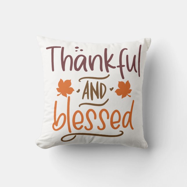 Thankful And Blessed Thanksgiving Cushion (Front)