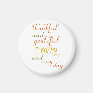 Thankful and Grateful Magnet