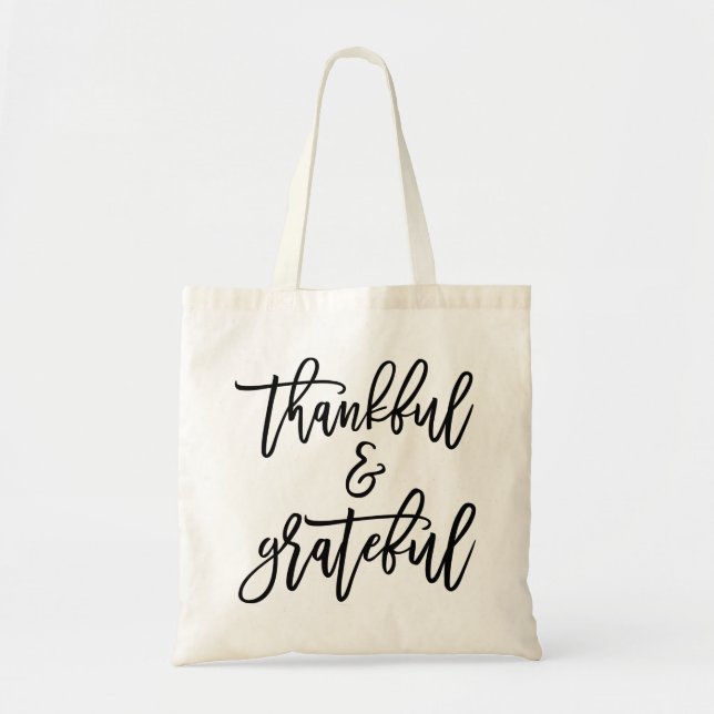 Thankful And Grateful Tote Bag (Front)