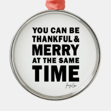 Thankful and Merry Round Christmas Ornament
